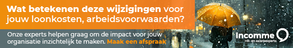 wat betekenen deze wijzigingen voor jouw loonkosten, arbeidsvoorwaarden? Onze experts helpen graag om de impact voor jouw organisatie inzichtelijk te maken. Maak een afspraak