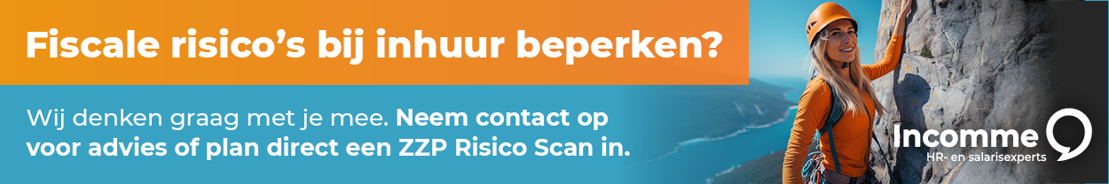Fiscale risico’s bij inhuur beperken? Wij denken graag met je mee. Neem contact op voor advies of plan direct een ZZP Risico Scan in. Zo zorg je ervoor dat jouw organisatie én je klanten tijdig en compliant handelen binnen het nieuwe juridische kader.