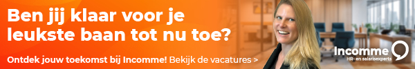 Ben jij klaar voor je leukste baan tot nu toe? Ontdek jouw toekomst en bekijk de vacatures bij Incomme